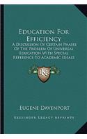 Education for Efficiency