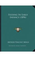 Feeding In Early Infancy (1896)
