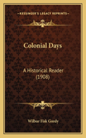 Colonial Days