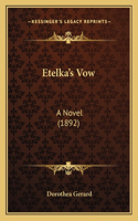 Etelka's Vow