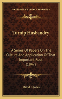 Turnip Husbandry