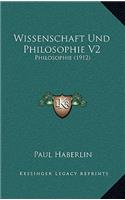 Wissenschaft Und Philosophie V2