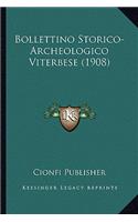 Bollettino Storico-Archeologico Viterbese (1908)