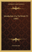 Introduction A La Vie Devote V2 (1895)