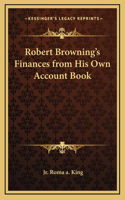 Robert Browning's Finances from His Own Account Book