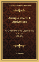 Aucupio Uccelli E Agricoltura