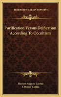 Purification Versus Deification According To Occultism