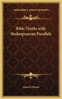 Bible Truths with Shakespearean Parallels