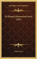 De Pelasgicis Romanorum Sacris (1851)