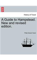 Guide to Hampstead. New and Revised Edition.