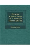 Biennial Report, Issue 14