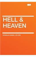 Hell & Heaven