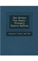 Der Ketzer Von Soana