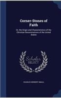Corner-Stones of Faith