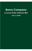 Bravo Company A novel of the Vietnam War