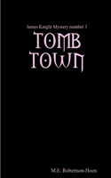 Tomb Town