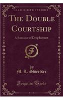 The Double Courtship