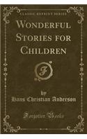 Wonderful Stories for Children