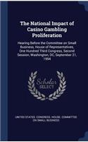 National Impact of Casino Gambling Proliferation