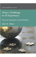 China's Challenge to Us Supremacy