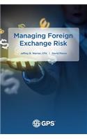 Managing Foreign Exchange Risk