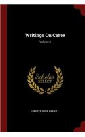 Writings on Carex; Volume 2