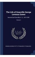 The Life of Granville George Leveson Gower