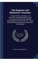 The Engineer And Machinist's Assistant