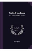 The Backwoodsman