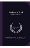 The Force of Truth