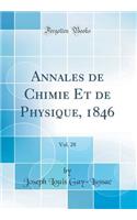 Annales de Chimie Et de Physique, 1846, Vol. 28 (Classic Reprint)