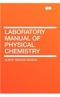 Laboratory Manual of Physical Chemistry