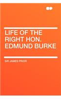 Life of the Right Hon. Edmund Burke