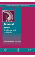 Mineral Wool: Production and Properties