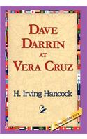 Dave Darrin at Vera Cruz