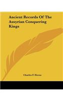 Ancient Records Of The Assyrian Conquering Kings: (English)