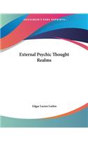 External Psychic Thought Realms