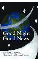Good Night Good News: (English)