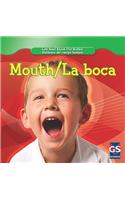 Mouth/La Boca