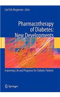 Pharmacotherapy of Diabetes: New Developments