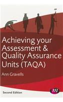 Achieving Your Assessment and Quality Assurance Units (Taqa)