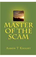 Master of the Scam