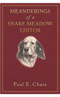 Meanderings of a Snake Meadow Editor