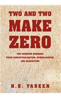 Two and Two Make Zero: The Counting Numbers, Their Conceptualization, Symbolization, and Acquisition(English)