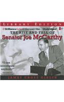 The Rise and Fall of Senator Joe McCarthy