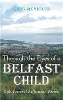 Through the Eyes of a Belfast Child