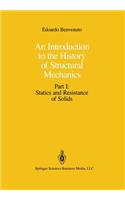 Introduction to the History of Structural Mechanics: Part I: Statics and Resistance of Solids