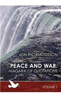 Peace and War