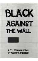 Black Against The Wall