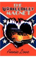 The Thrillbilly Magnet
